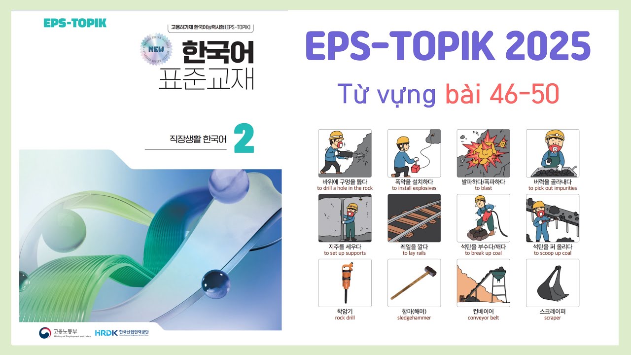 Từ vựng EPS TOPIK mới nhất 2025 quyển 2 Bài 46-50 | Đọc dịch song ngữ