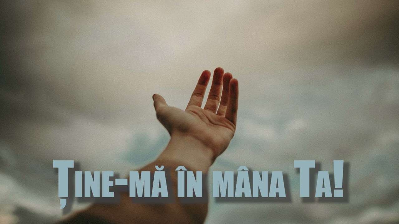 Ține-mă în mâna Ta ( Cover) - Muzică Creștină 2026