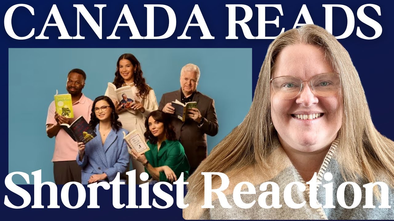 Canada Reads 2025 Shortlist Reaction | Who is Championing the Books?