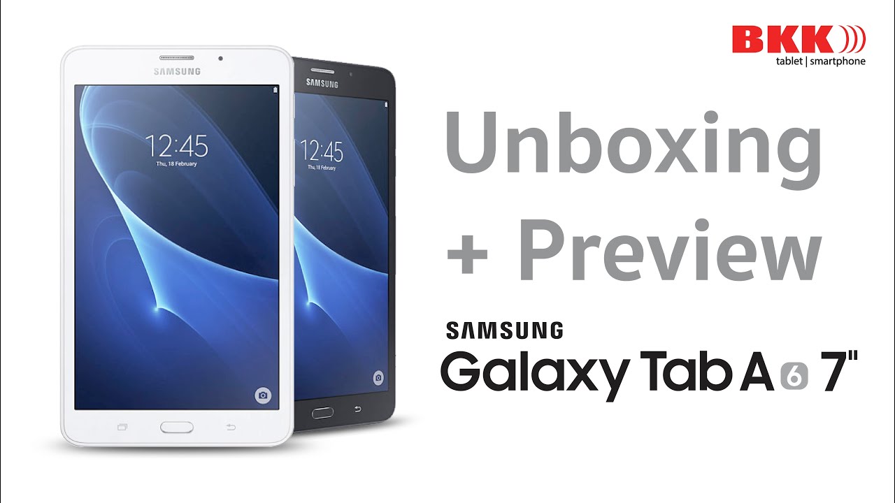 แกะกล่อง+พรีวิว Samsung Galaxy Tab A 2016 7