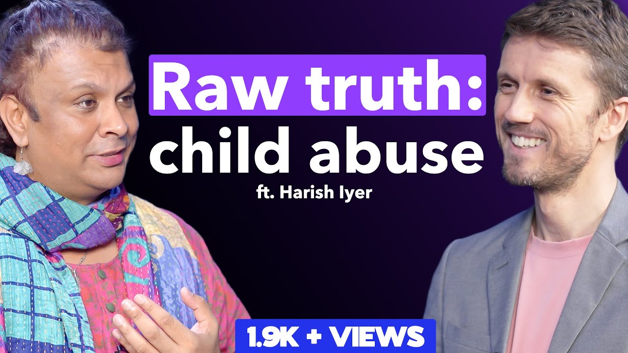 Turning Childhood Trauma into Superpower | Shocking & Inspiring Story of Harish Iyer