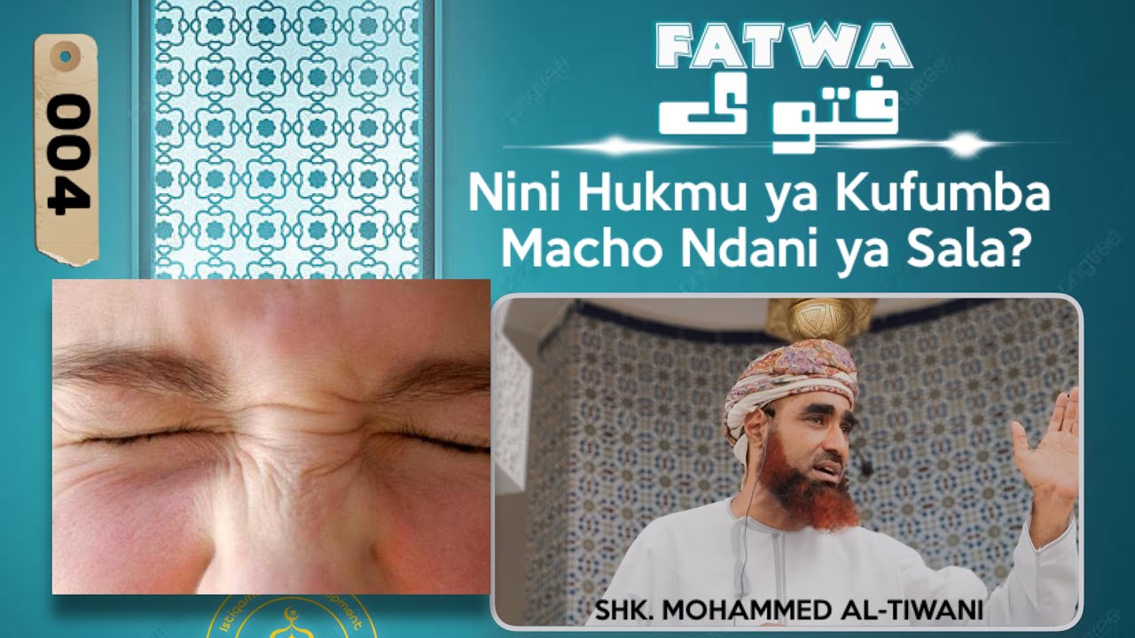 FATWA | Nini Hukmu ya Kufumba Macho  Ndani ya Sala? - Sheikh Mohammed Tiwany