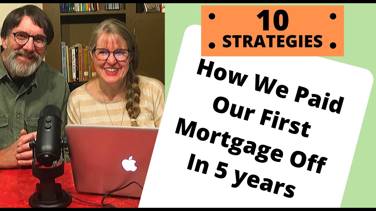 How We Paid Our Mortgage off in 5 Years