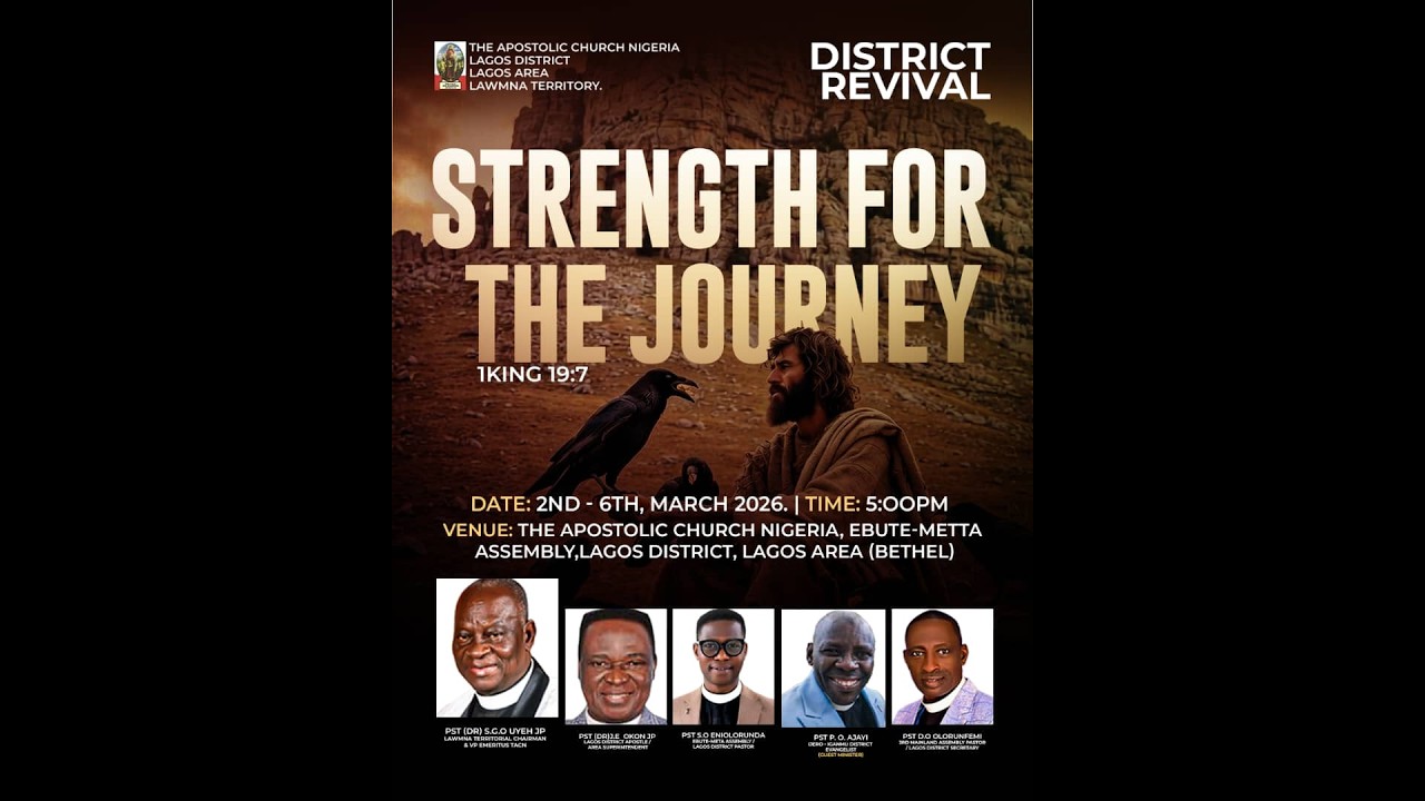 LAGOS DISTRICT REVIVAL  ||  STRENGTH FOR THE JOURNEY  ||  03-03-'25(DAY 2)