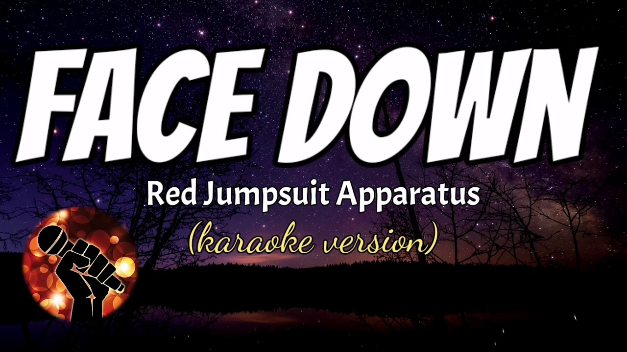 FACE DOWN - RED JUMPSUIT APPARATUS (karaoke version)