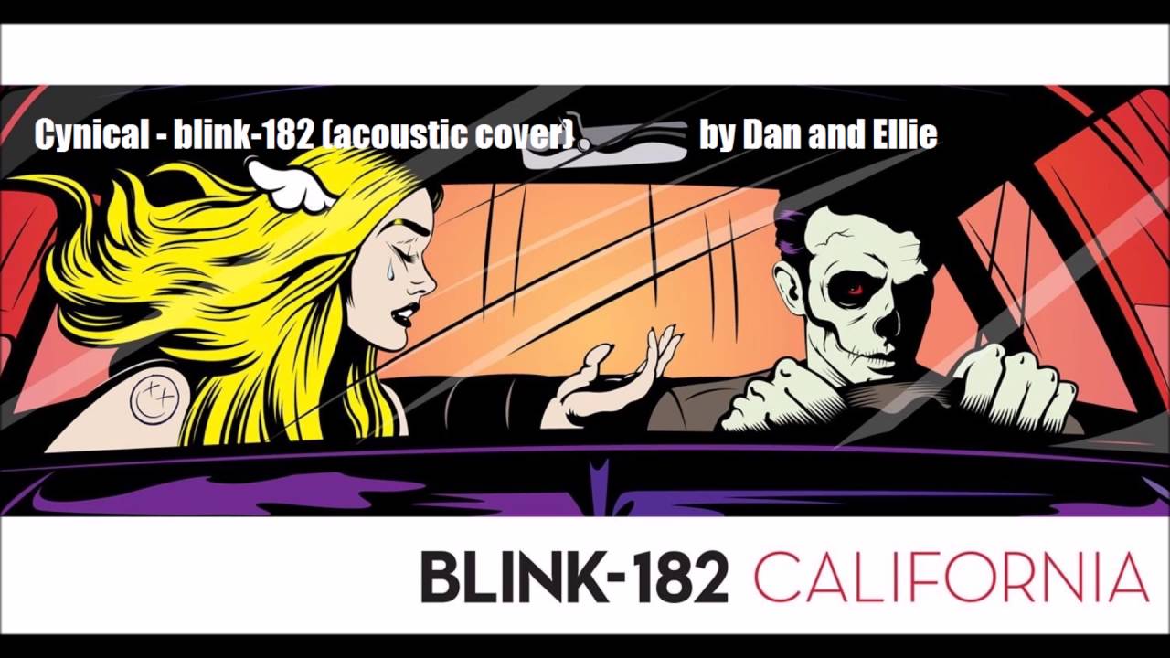 Cynical-blink-182 (acoustic cover by Dan and Ellie)