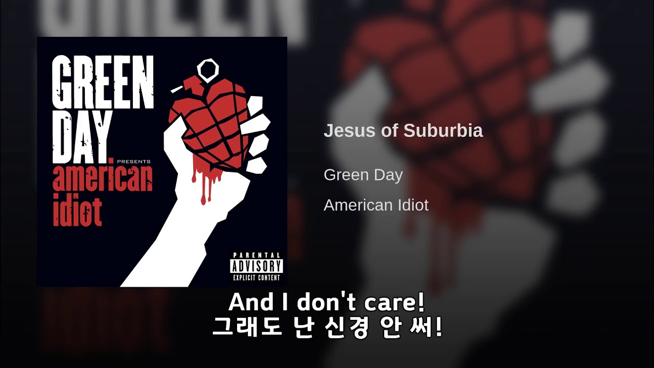 (한글 번역) Green Day - Jesus of Suburbia