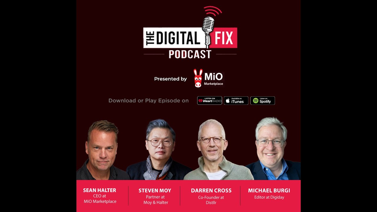 Join Michael Burgi - Editor Digiday and Darren Cross - Co-founder, DISTLLR | The Digital Fix Podcast