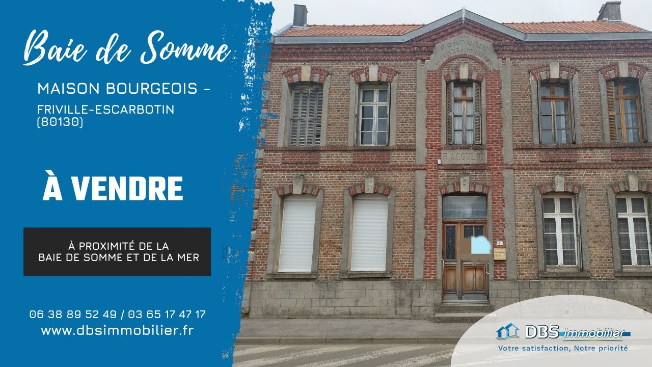 Maison bourgeaise centre bourg Friville Escarbotin 80130