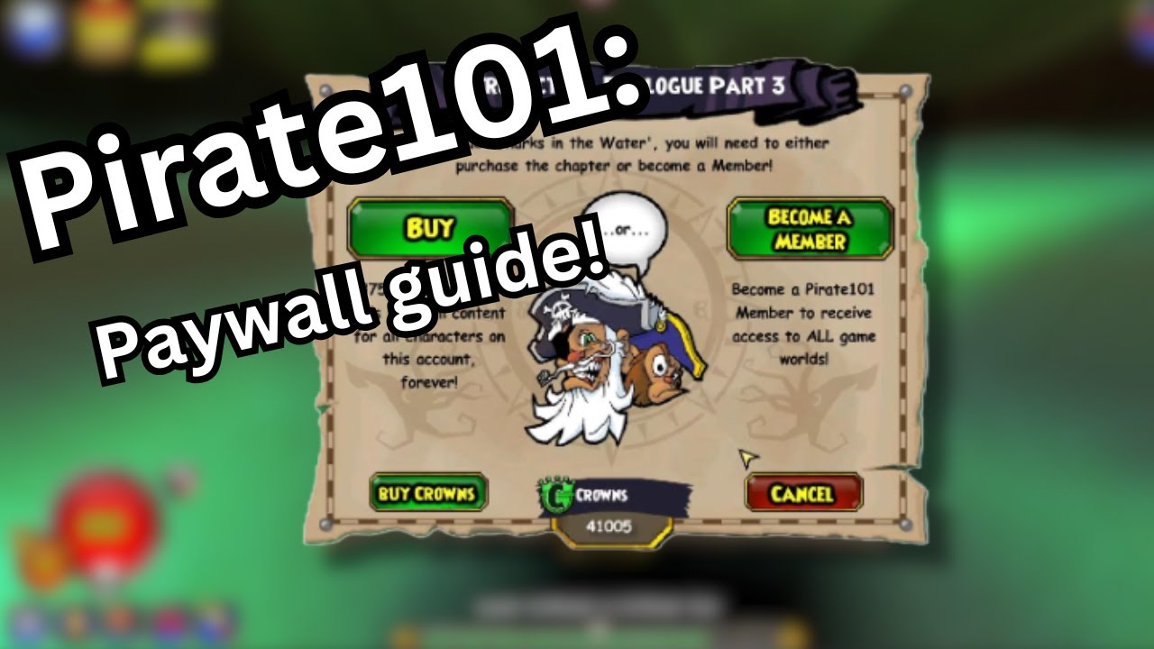 Pirate101: How to Beat the Paywall (and Play for Free!)