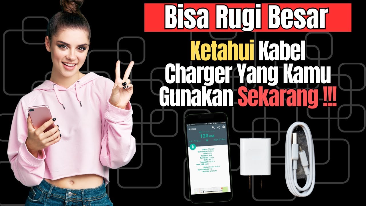 Cara Mengetahui Kabel fast charging berapa ampere, Perawatan Kabel Charger
