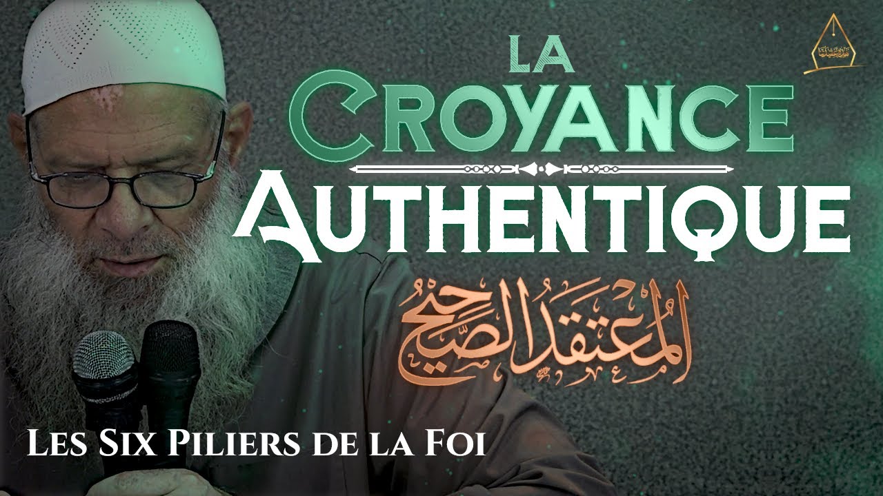 La croyance authentique sous forme de Q/R : Les six piliers de la Foi