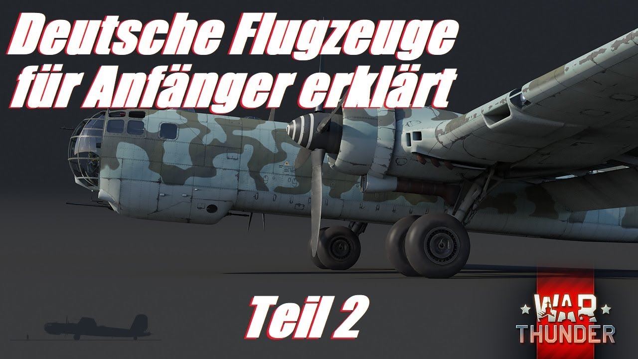 Deutsche Flugzeuge für Anfänger erklärt Teil 2 I War thunder Deutsch
