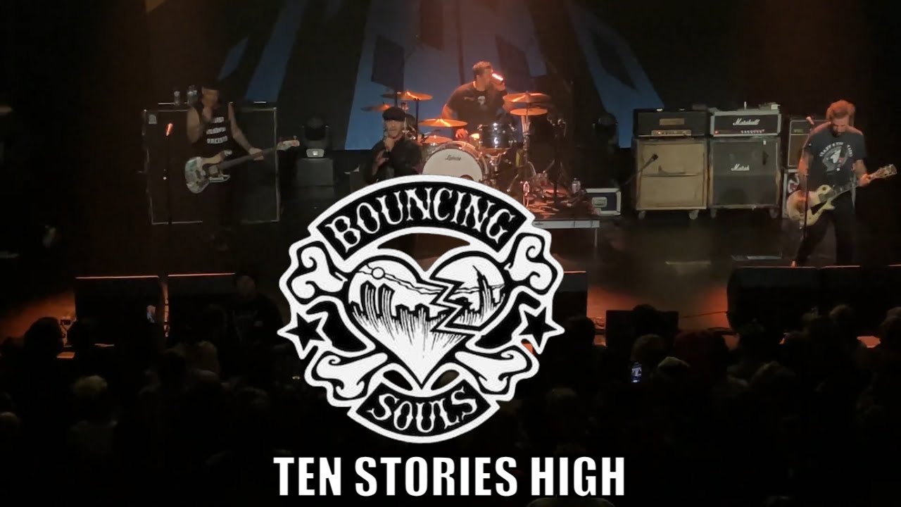 THE BOUNCING SOULS - TEN STORIES HIGH