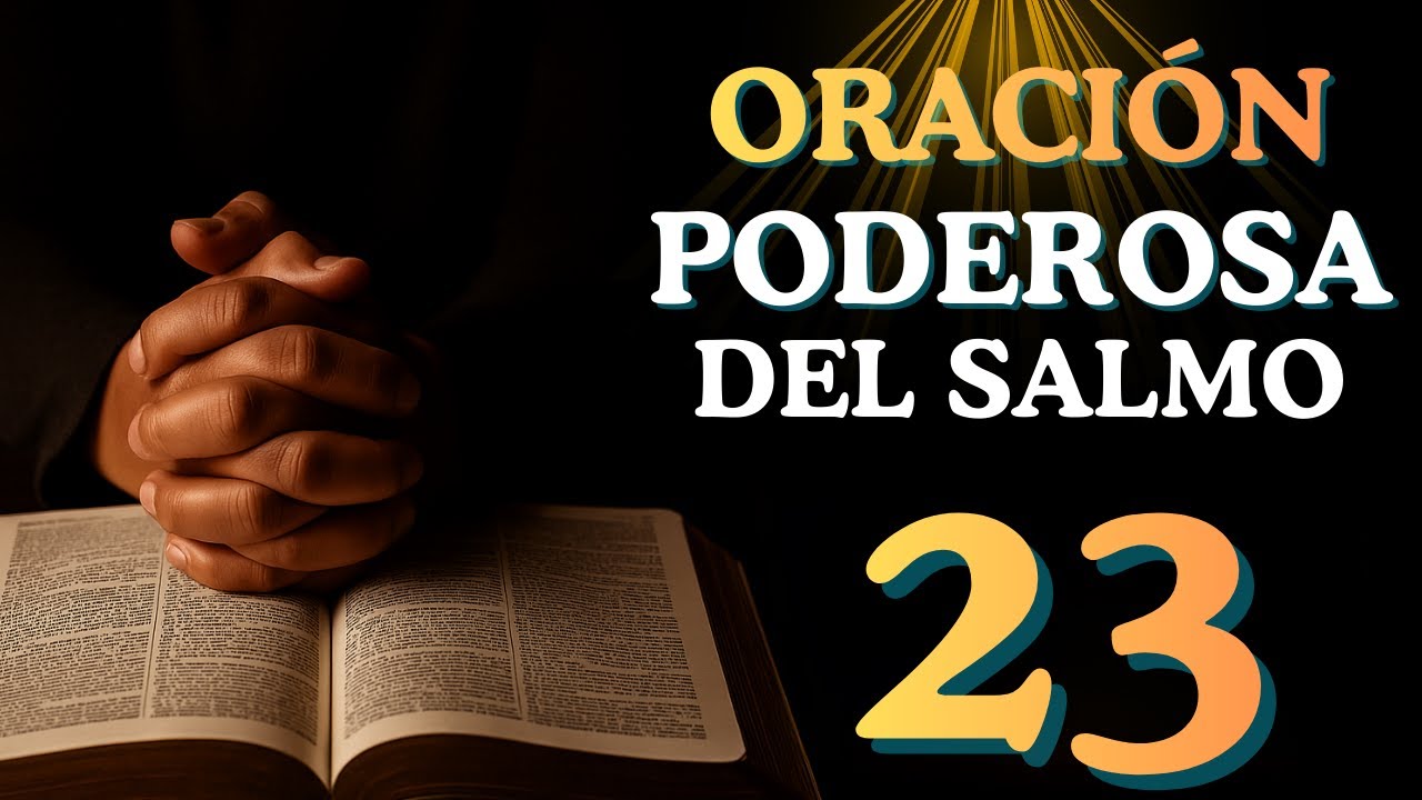 Oración  Del Salmo 23 para Provisión Divina.