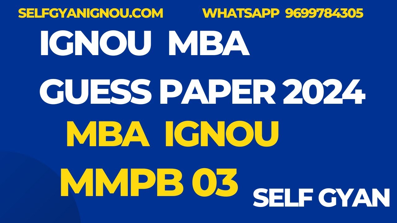 MMPB 03 MBA Ignou Important Questions Self Gyan 2024