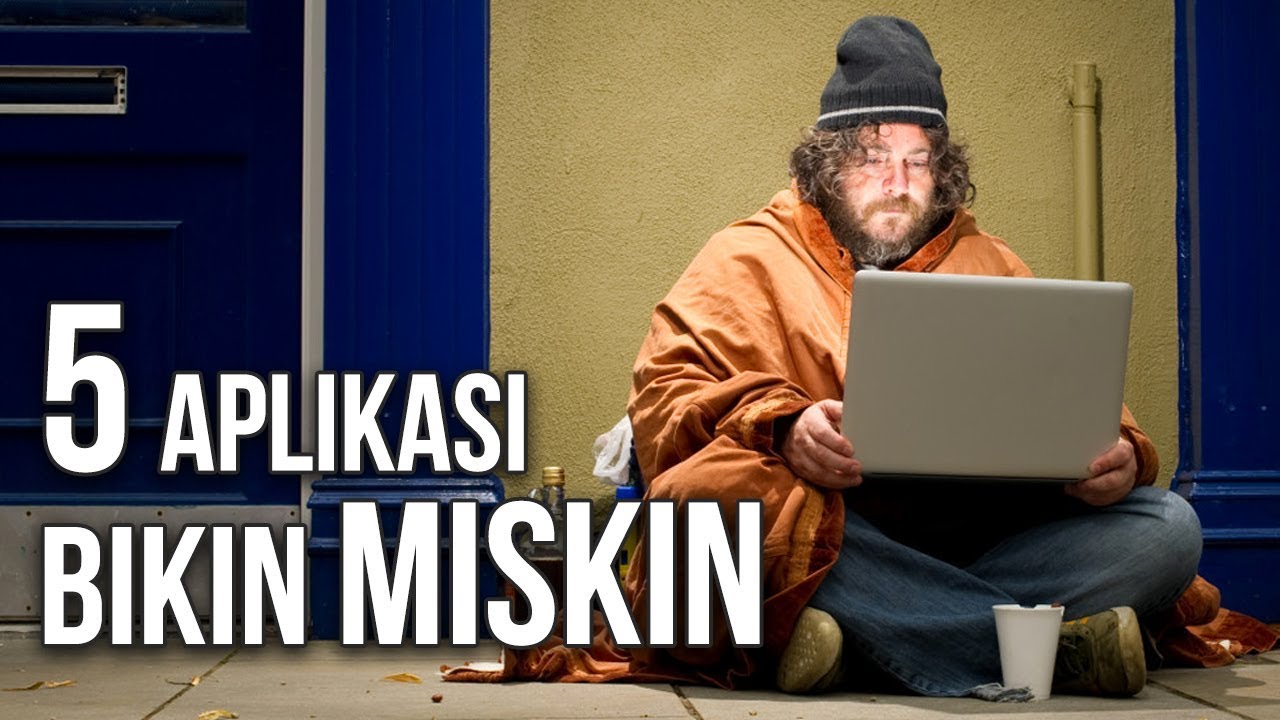 5 APLIKASI SAMPAH YANG BISA BIKIN KAMU JATUH MISKIN