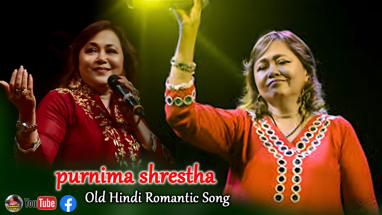Purnima Shrestha Old Hindi Romantic Song - Nonstop Song - By Samratsasmal