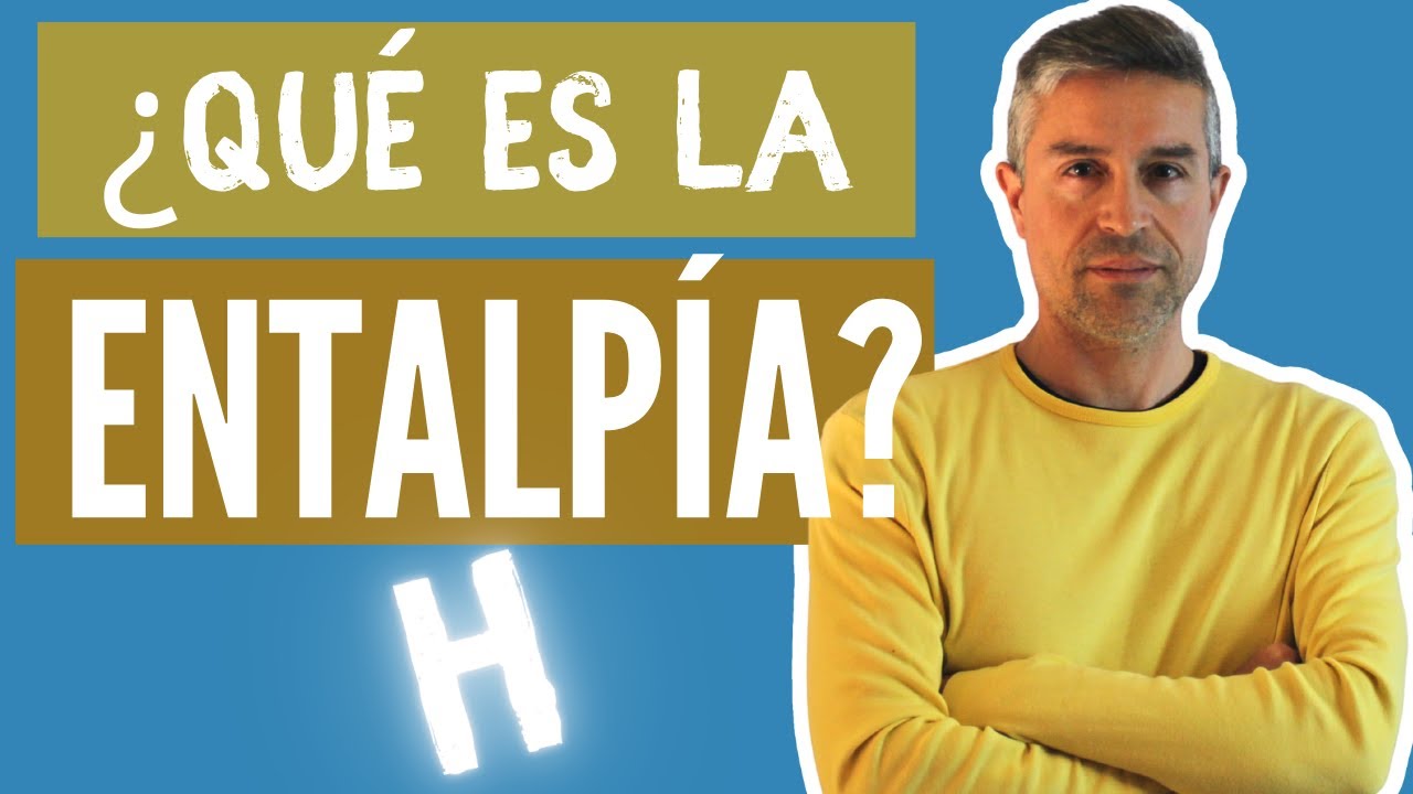 &iquest;Qu&eacute; es la ENTALP&Iacute;A? 🇭