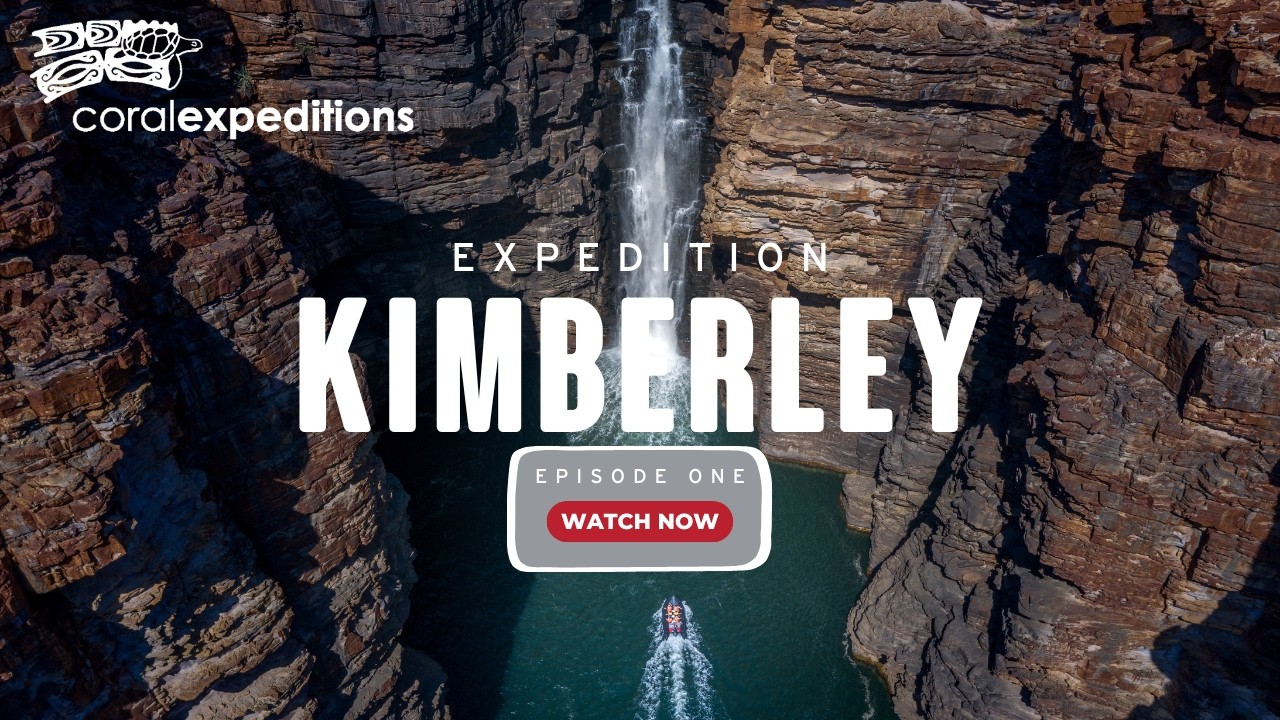Expedition Australia: Episode 1: Expedition Kimberley