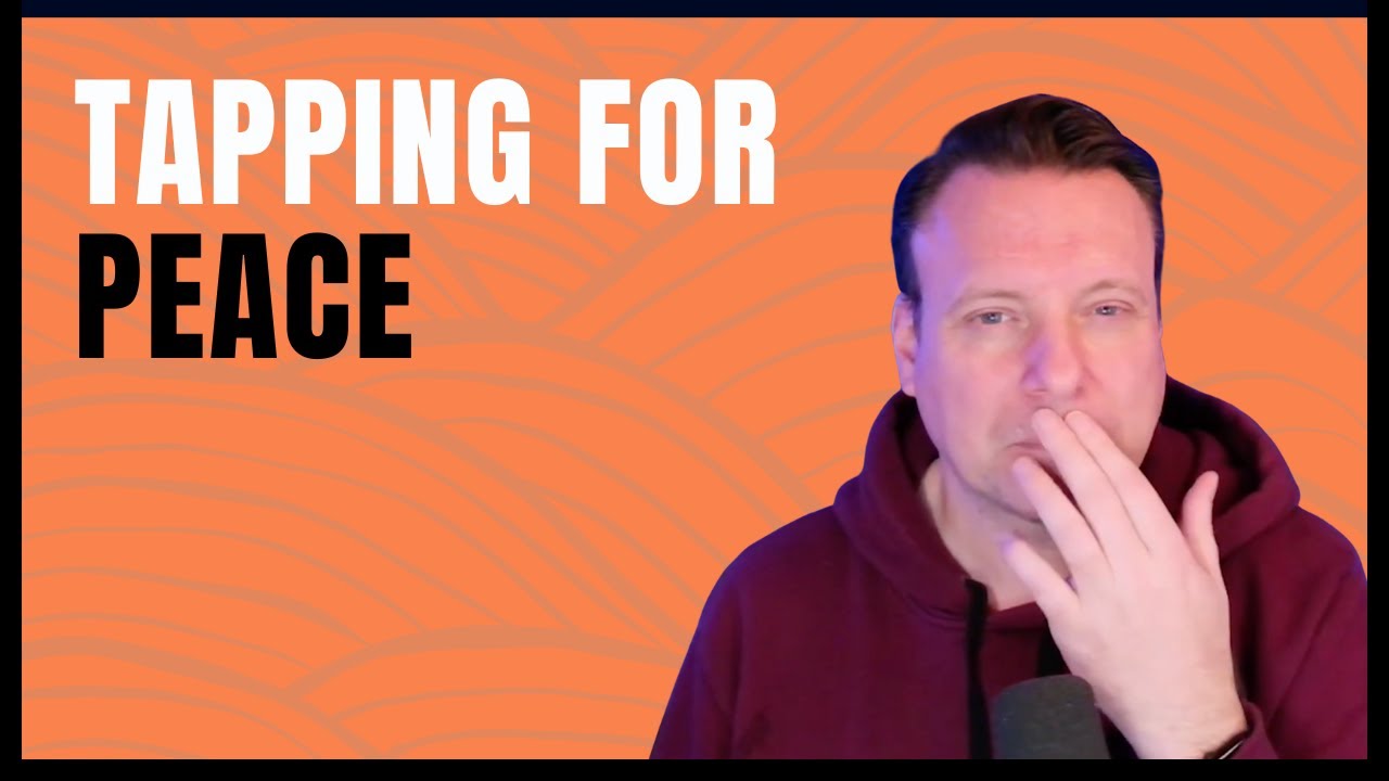 Tapping for PEACE