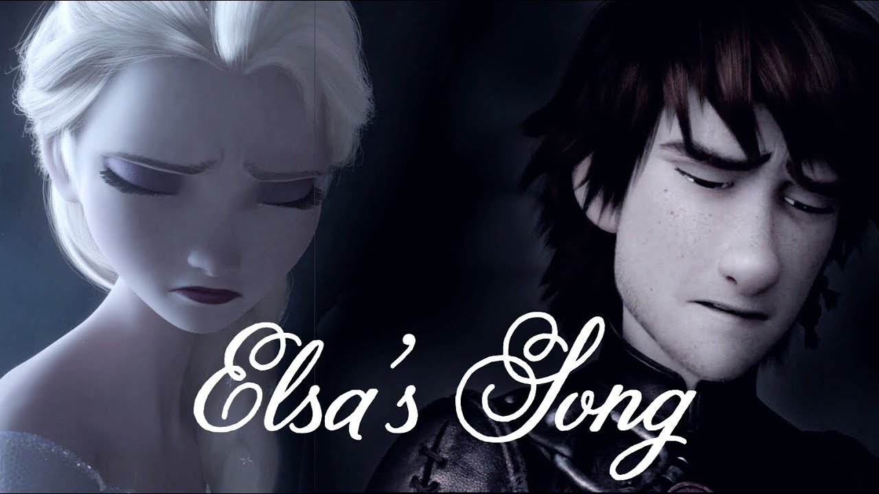 Elsa's Song {Hiccup & Elsa}