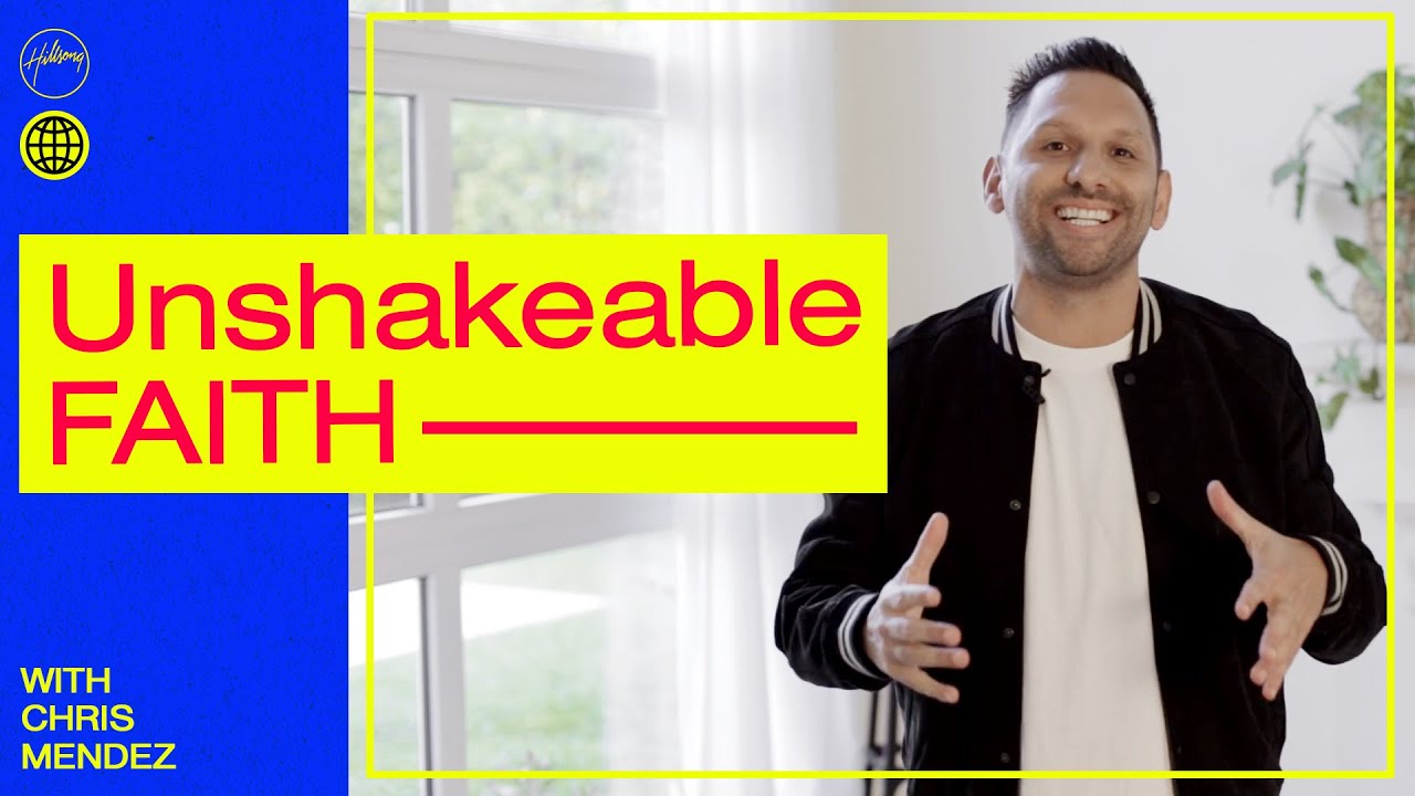 Unshakable Faith | Chris Mendez | Hillsong Church