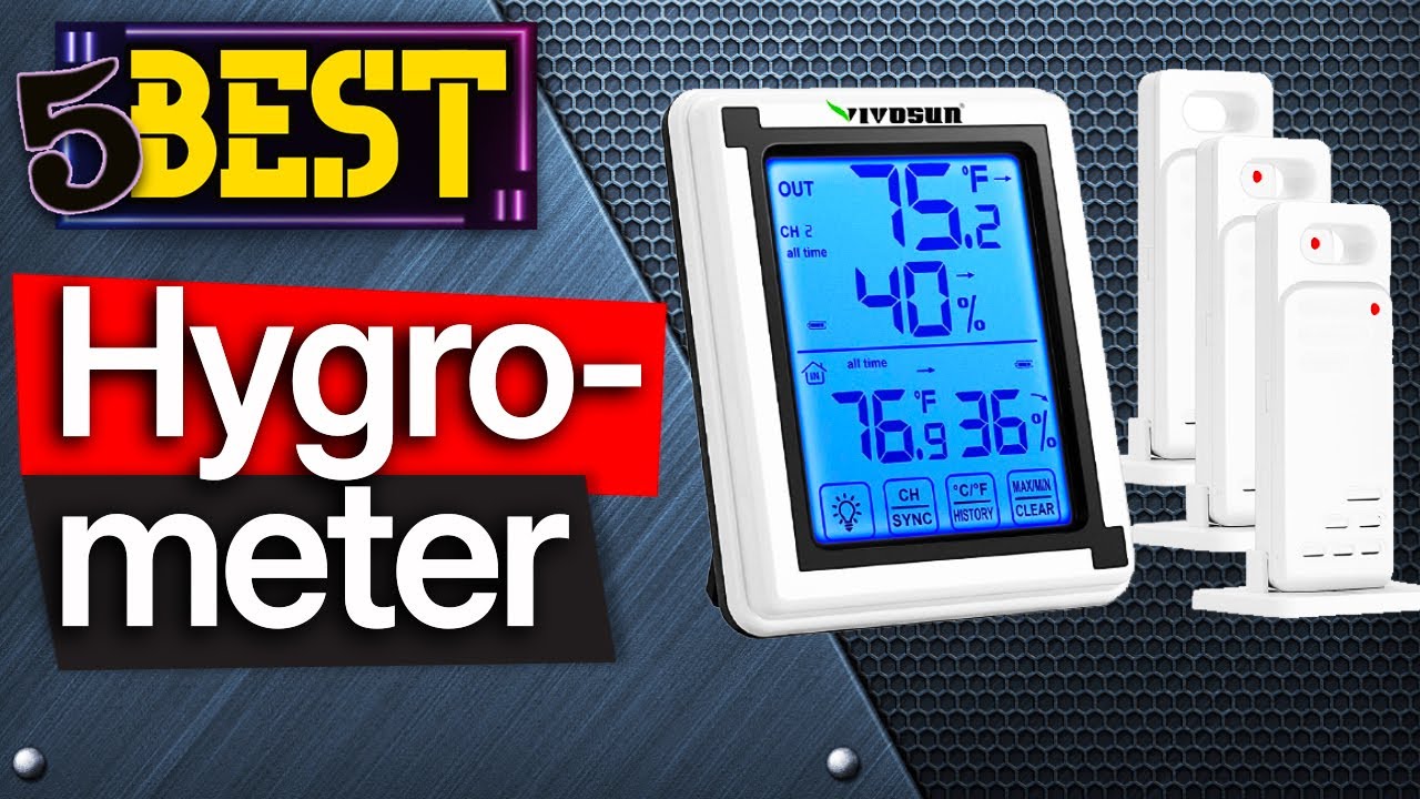 ✅ TOP 5 Best Hygrometers [ Buyer's Guide ]