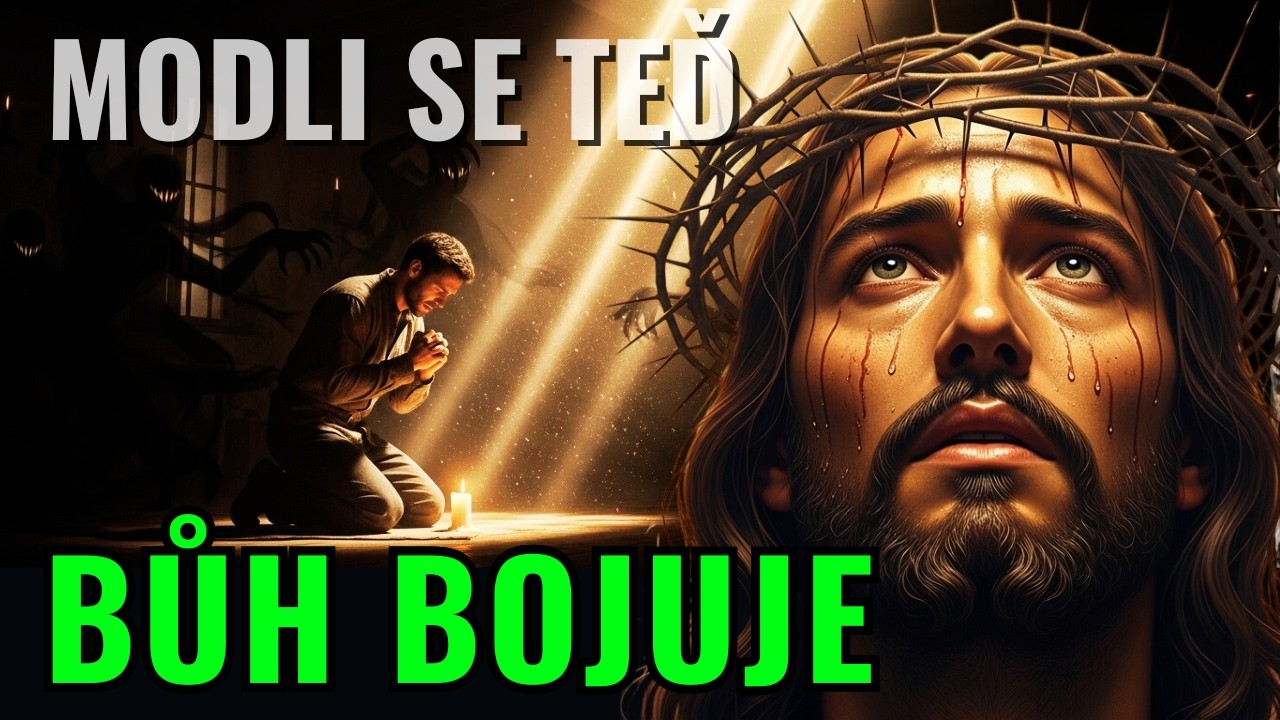Modlitba za duchovní boj – Bůh bude bojovat za tebe🙌