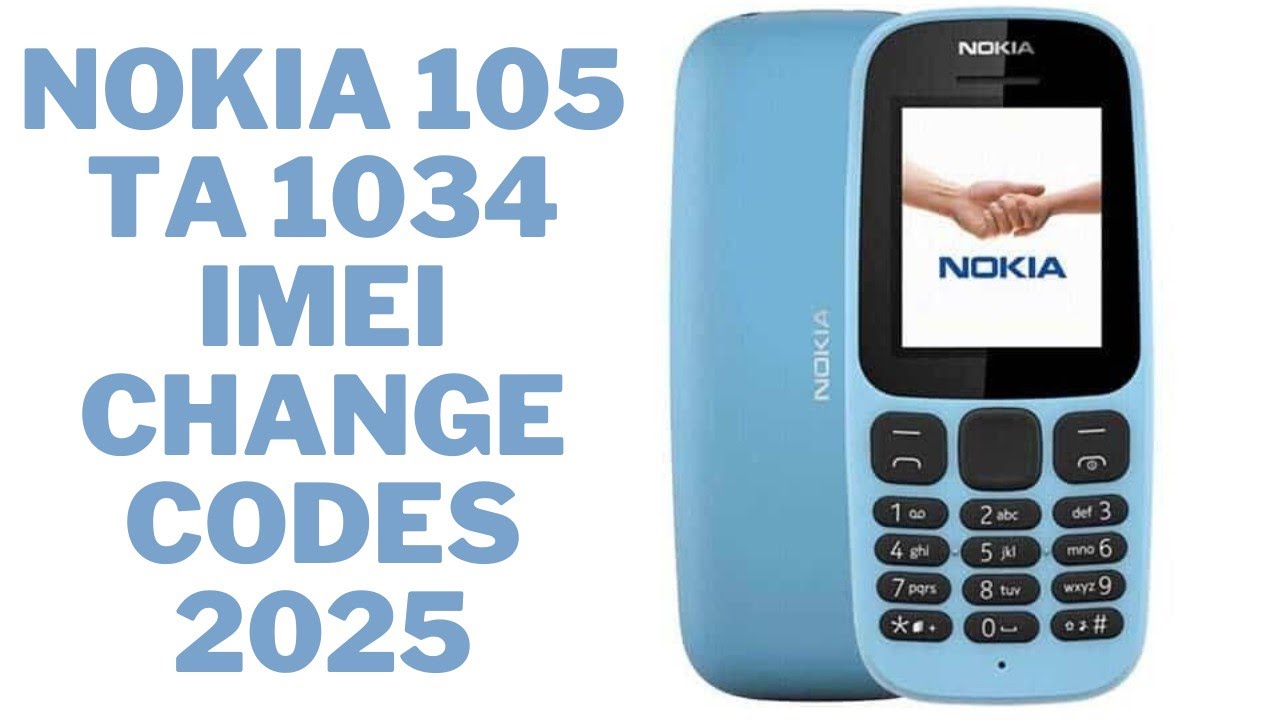Nokia 105 TA 1034 Imei Change Codes/Invalid Sim/Non PTA Solution