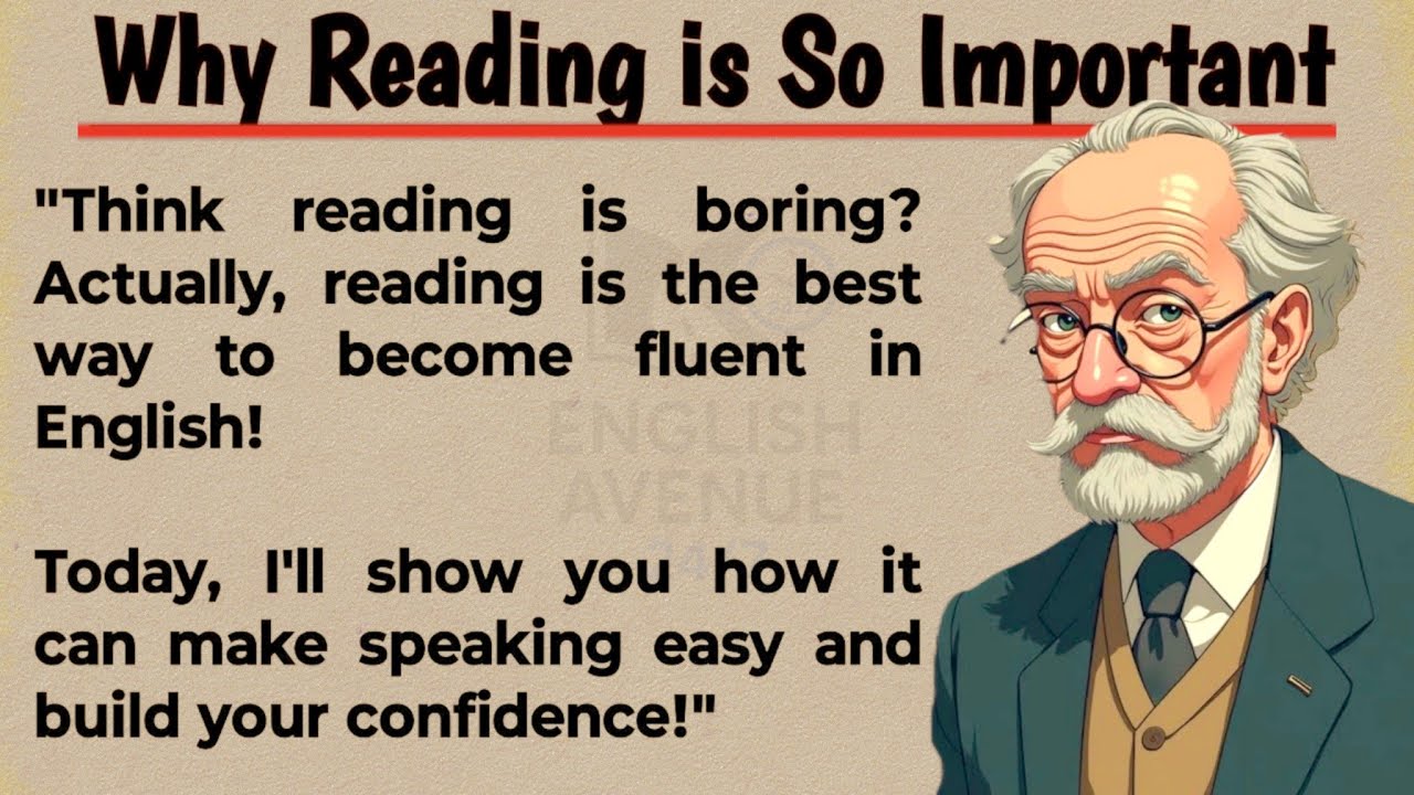 Why Reading is So Important || Improve Your English || Importance of Reading || Graded Reader