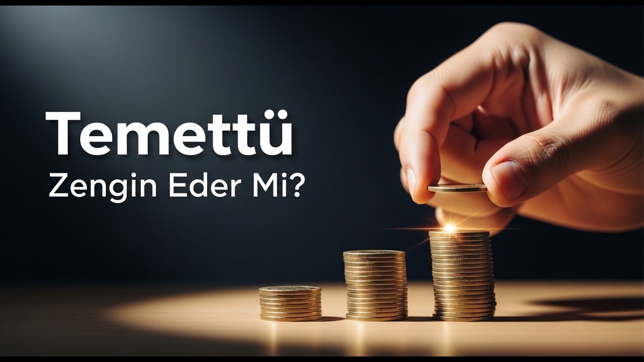 Temettü Yatırımı Zengin Eder mi? Gerçekleri Konuşalım