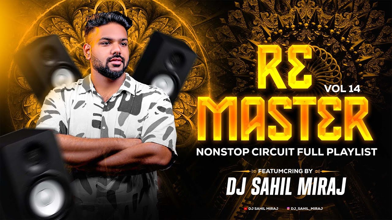 REMASTER VOL 14 | FULL PLAYLIST | NON STOP CIRCUIT  MIX | TRANCE  | DJ SAHIL MIRAJ