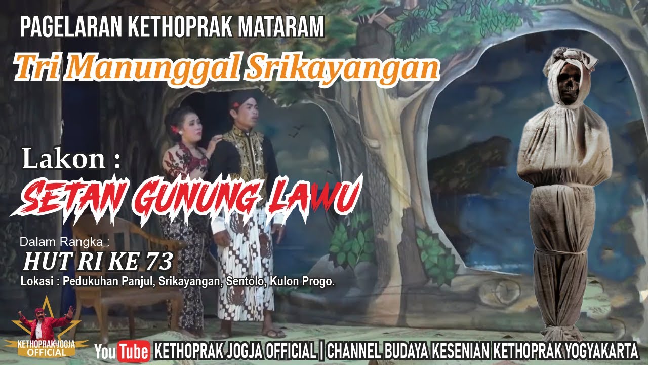 #kethoprakmataram Lakon Setan Gunung Lawu - Tri Manunggal Srikayangan