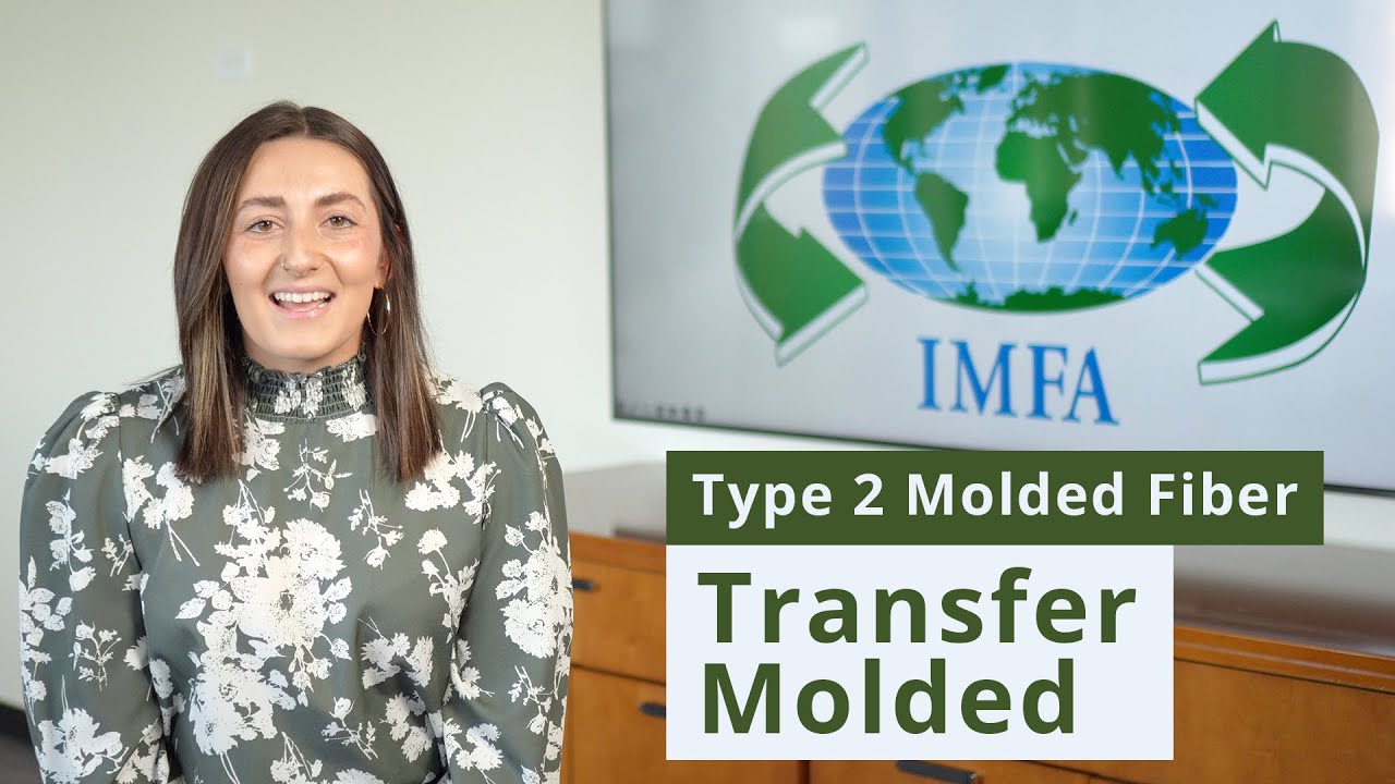 Type 2 Molded Fiber Overview