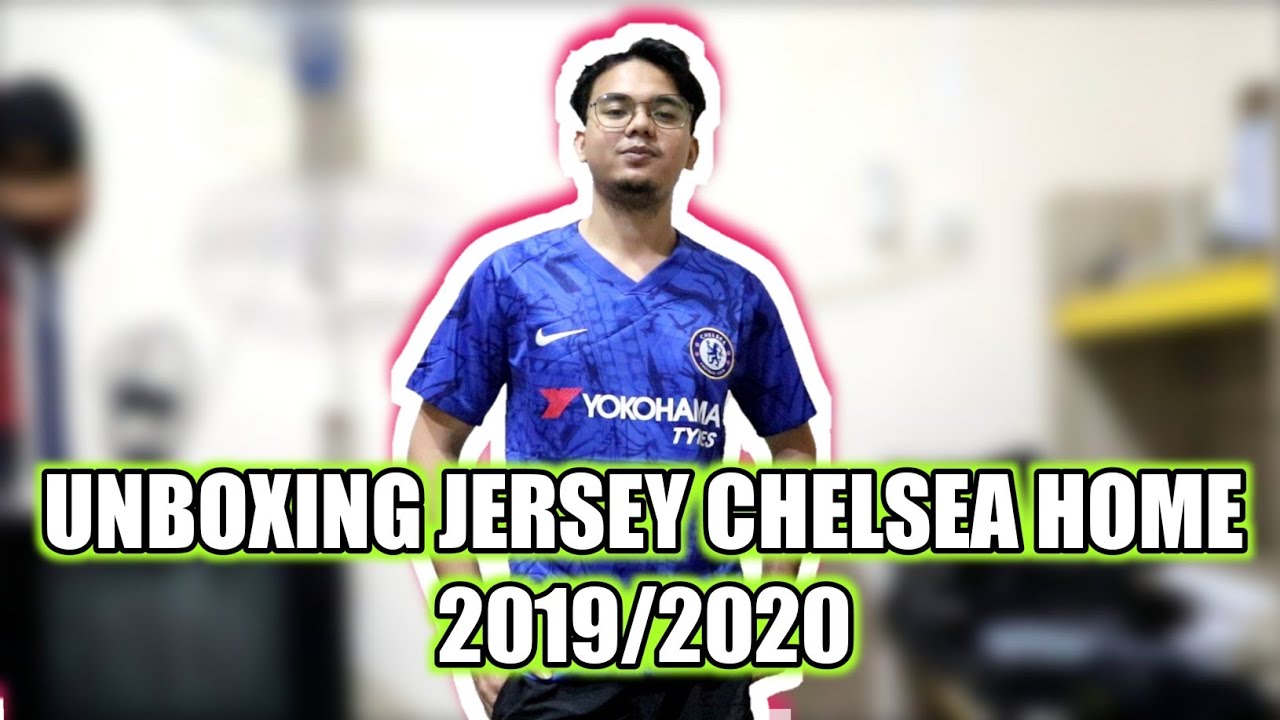 Unboxing Jersey Chelsea Home 2019/2020 (G.O) (Eps: 13) || The Pride Of London!!!