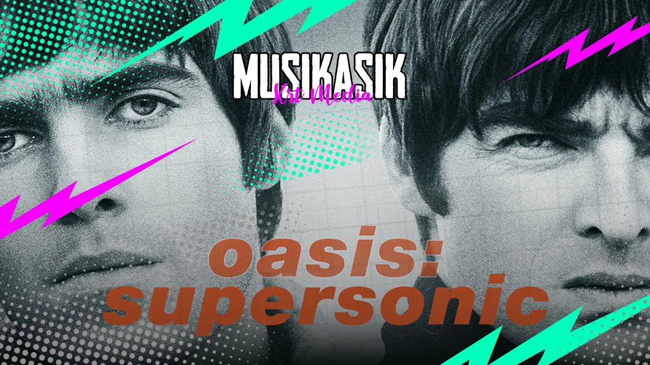 Oasis Supersonic 2016 | Film Dokumenter (Bahasa Indonesia) | Musik Asik #oasis #music