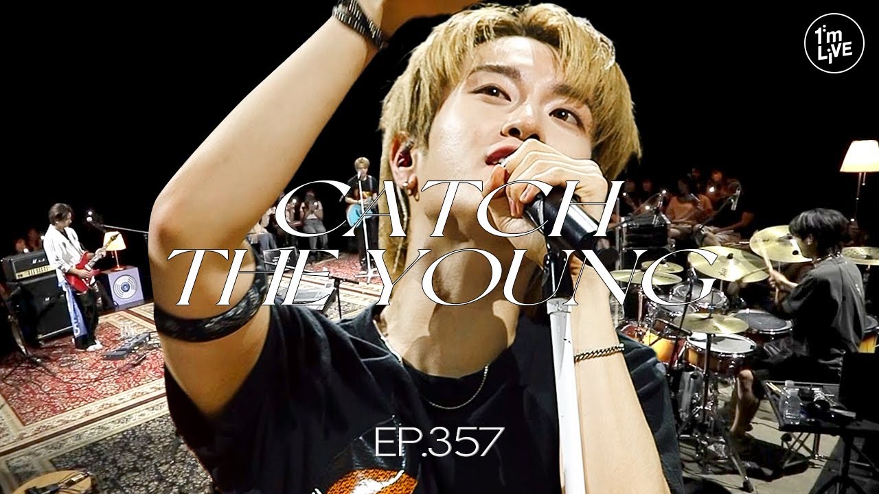 [I'm LIVE] Ep.357 CATCH THE YOUNG(캐치더영) _ Full Episode
