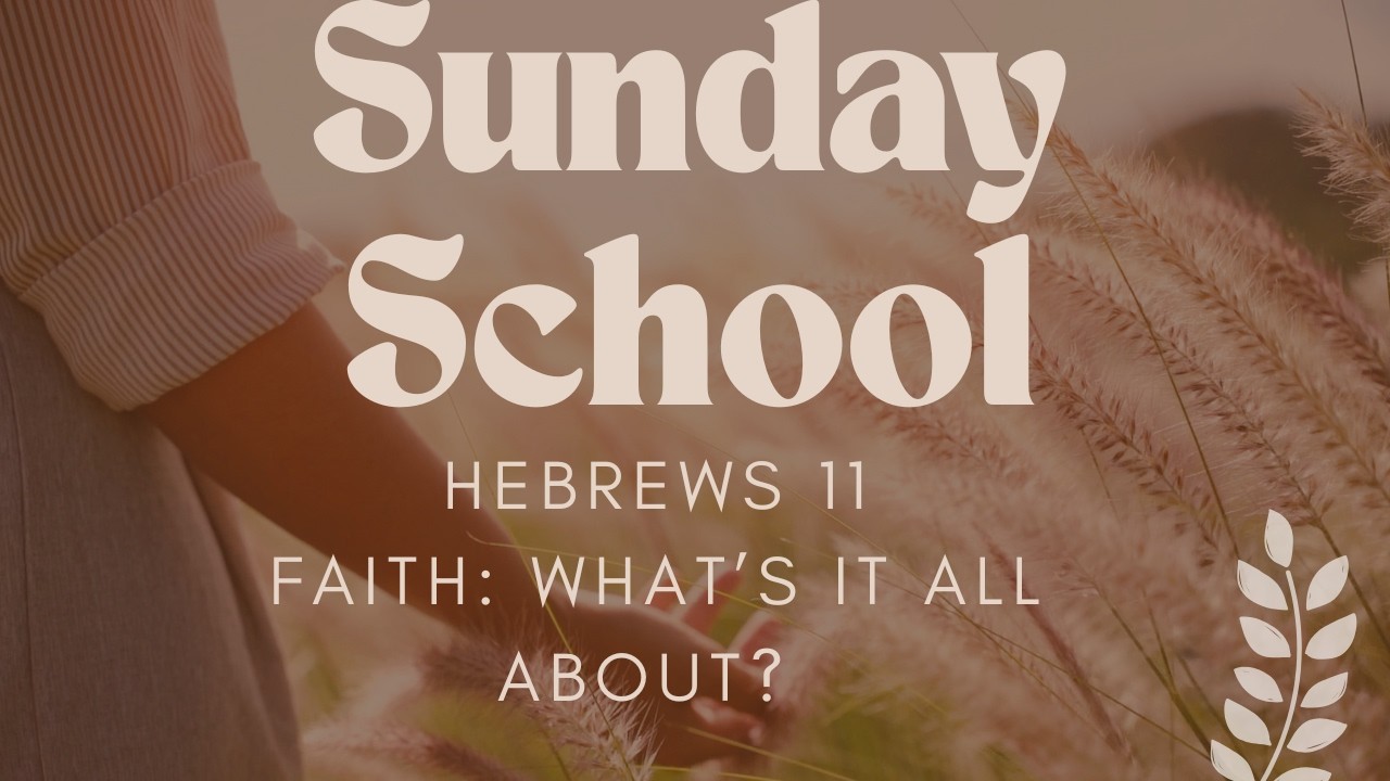 Sunday school study in Hebrews