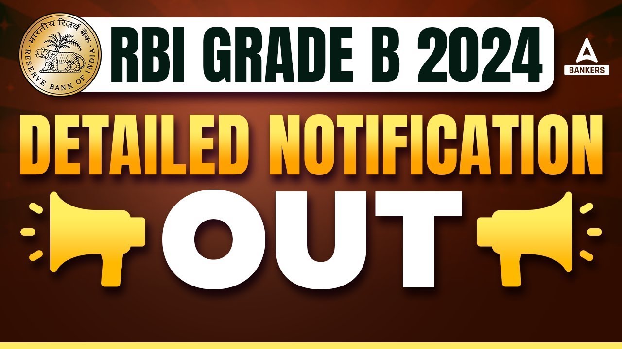 RBI GRADE B 2024 NOTIFICATION OUT | RBI GRADE B DETAILED NOTIFICATION | FULL DETAILS