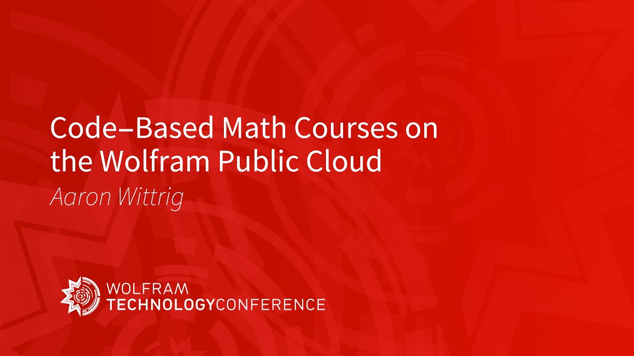 Code-Based Math Courses on the Wolfram Public Cloud