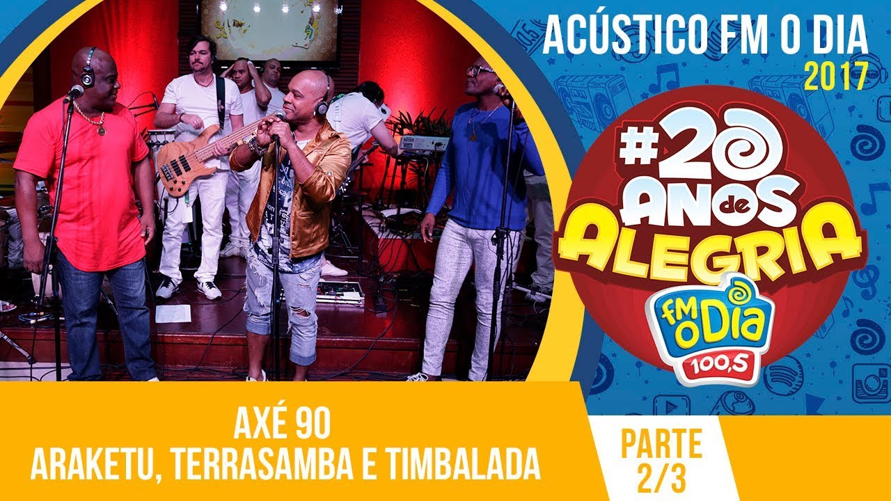 Araketu, Terrasamba e Timbalada - Ax&eacute; 90 graus (Parte 2)