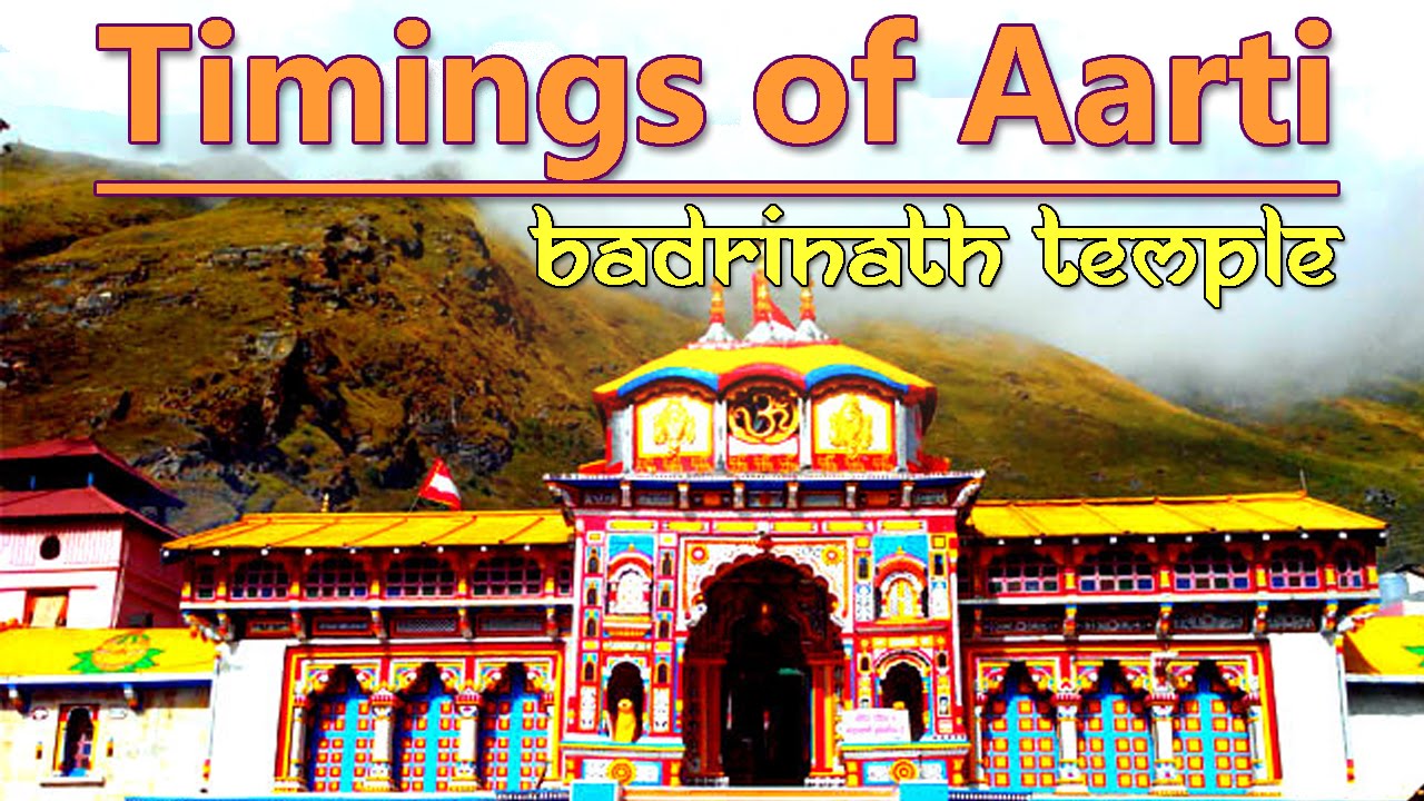 Badrinath Temple - Timings of Aarti - 2016 | Chaar Dhaam | Touring Travellers