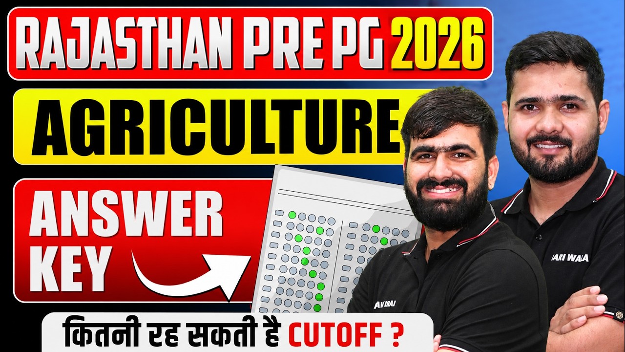 Rajasthan Pre PG Agriculture 2026 Answer Key  | Expected Cut Off | All Questions Discussion