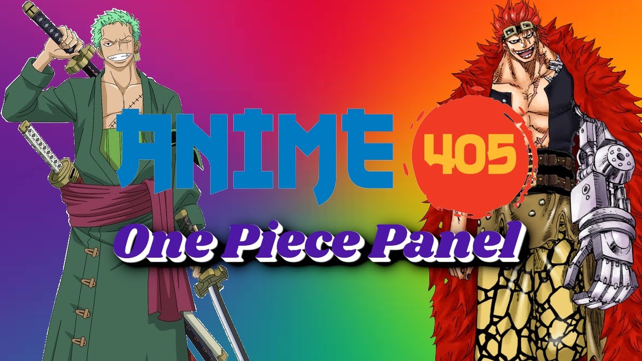 Animecon 405 One Piece Panel