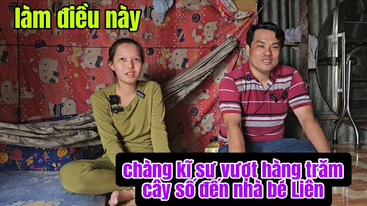 Chàng kĩ sư vượt hàng trăm cây số đến nhà bé Liên làm điều này
