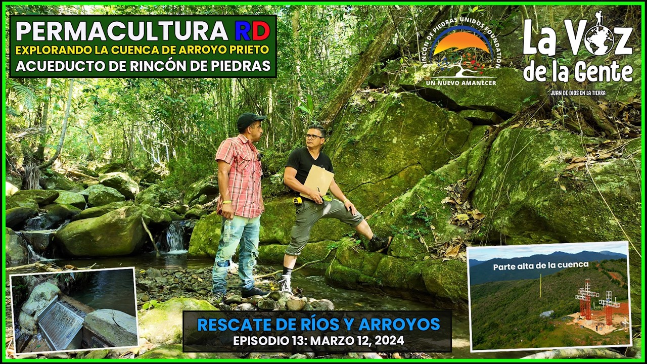 🌿 Episodio 13 de Permacultura RD 💧 Explorando la Cuenca de Arroyo Prieto 🚁