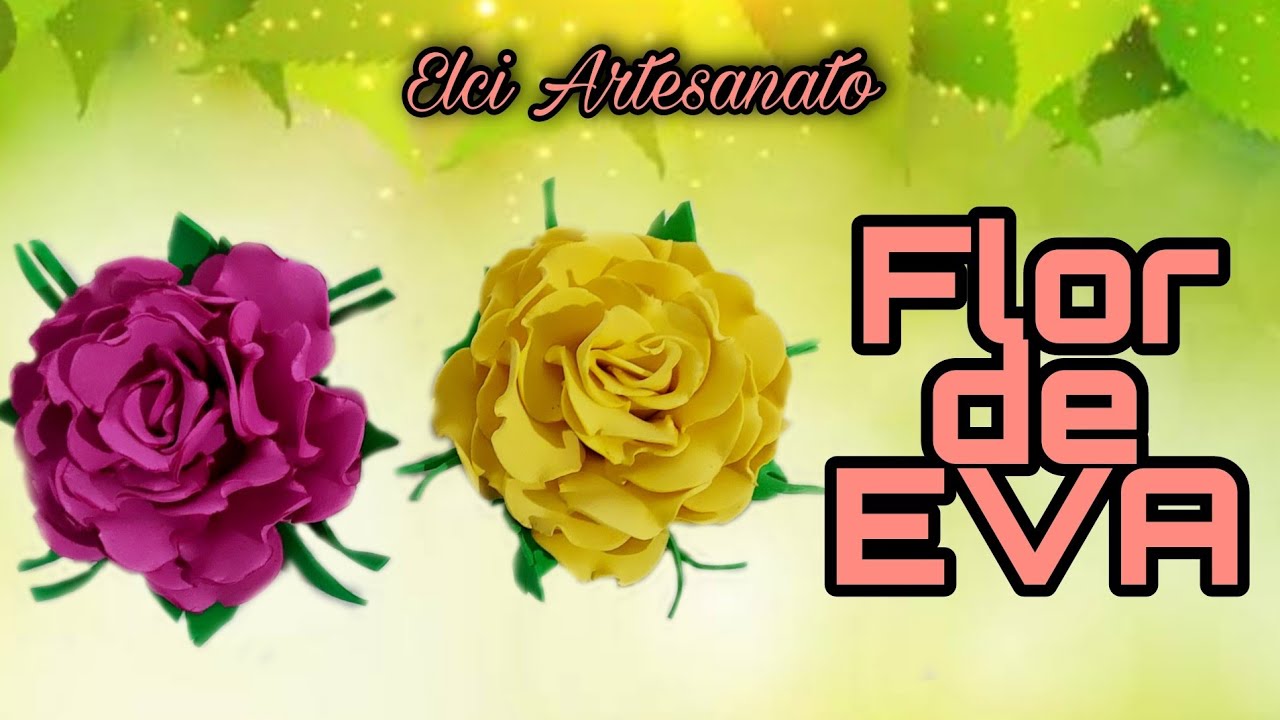 Linda Flor de EVA | F&Aacute;CIL DE FAZER !