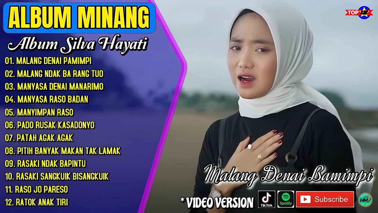 Album Silva Hayati || MALANG DENAI BAMIMPI - MANYIMPAN RASO - Lagu Minang Terpopuler - Viral Tiktok