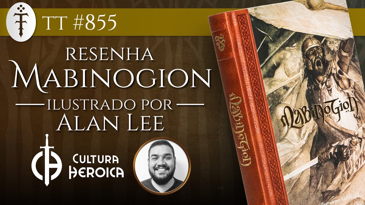 Resenha “Mabinogion” ilustrado por Alan Lee (2024) | TT 855